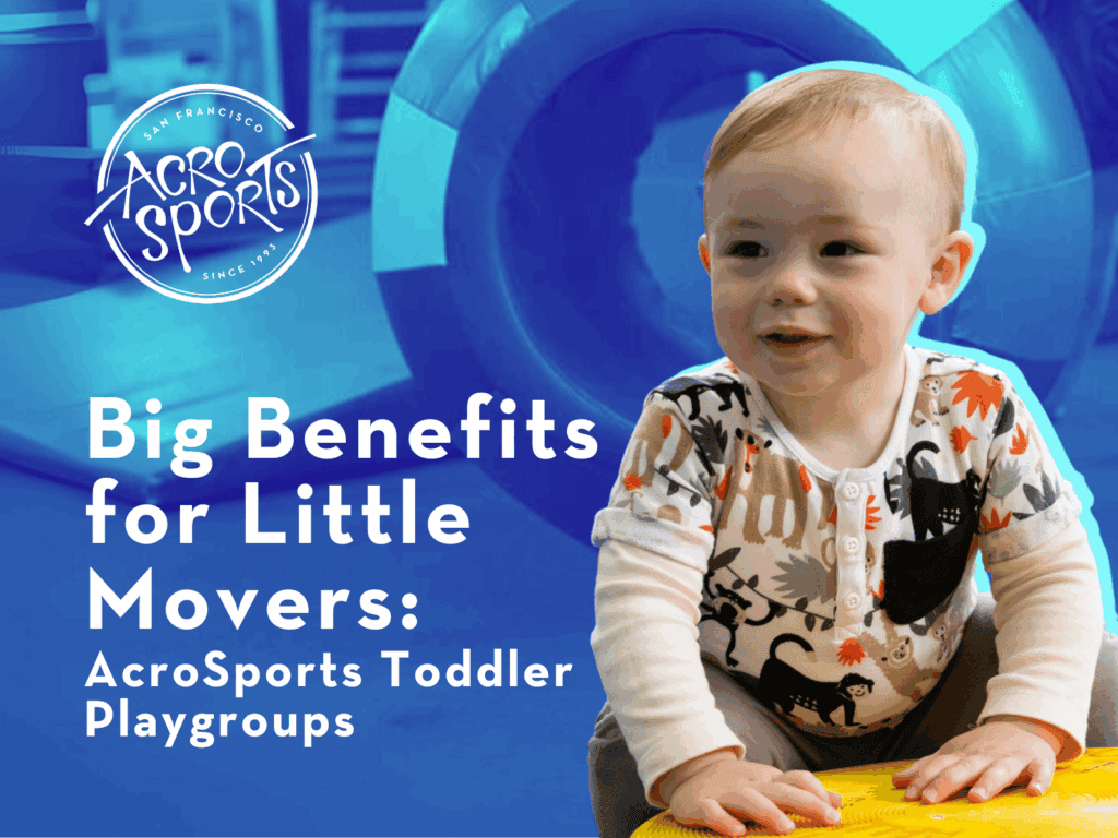 Big Benefits for Little Movers