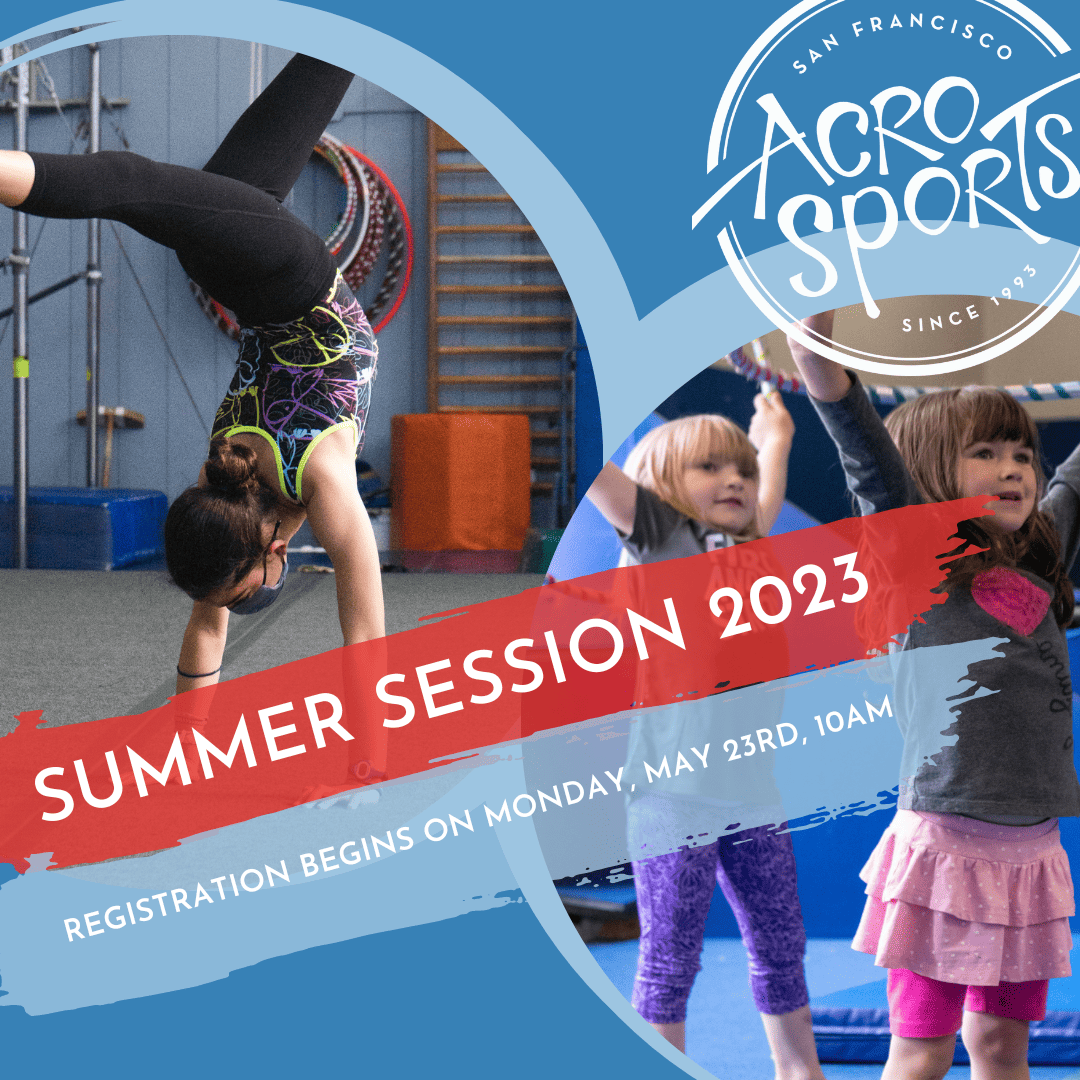 AcroSports Summer Session 2023 - Registration May 23rd